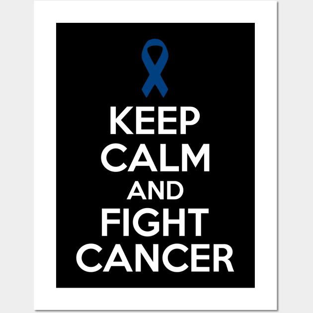 Keep Calm and Fight Cancer - Dark Blue Ribbon Wall Art by jpmariano